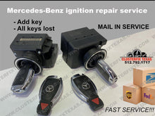 Load image into Gallery viewer, Mercedes-Benz ignition switch REPAIR AND PROGRAMMING SERVICE
